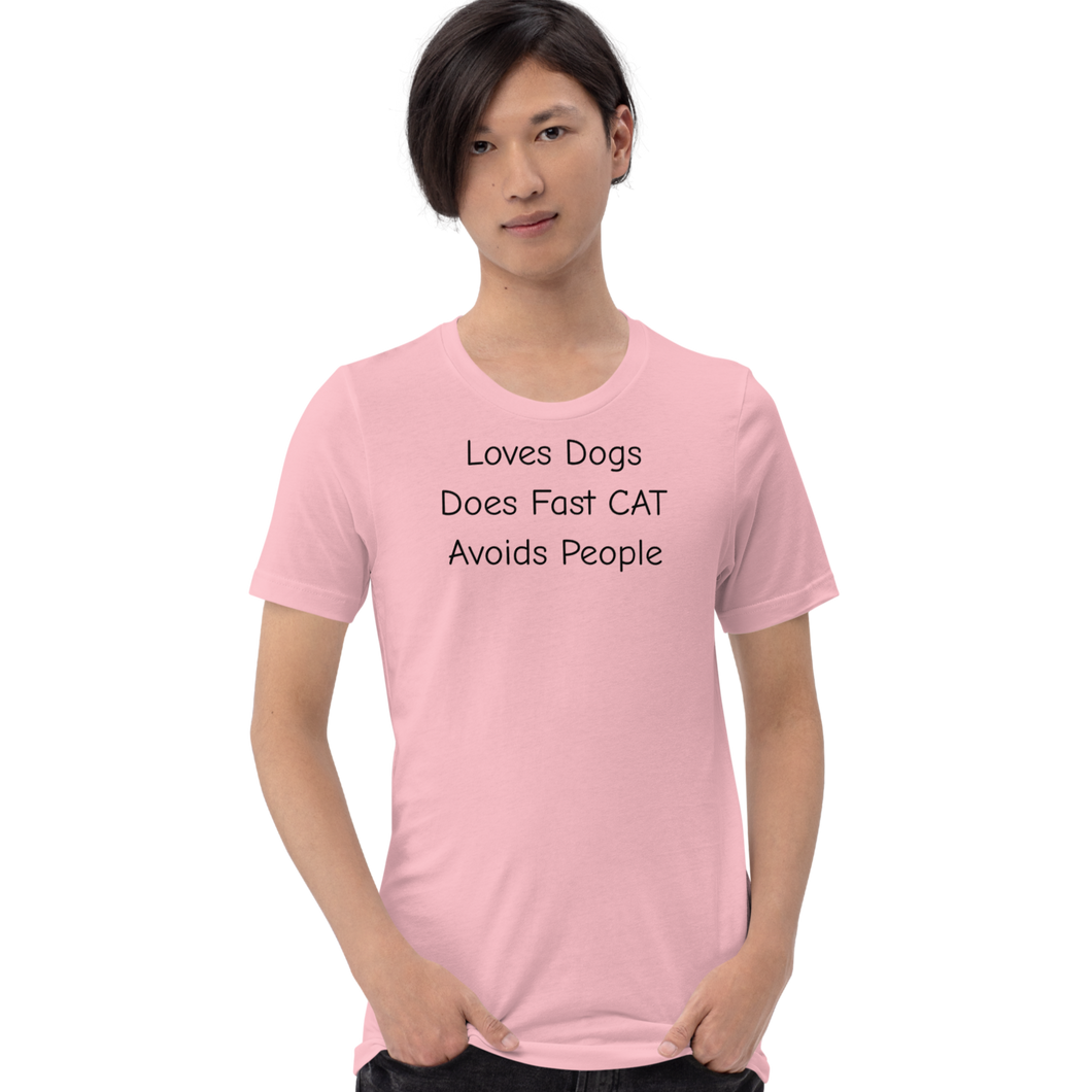 Loves Dogs Does Fast CAT T-Shirts - Light