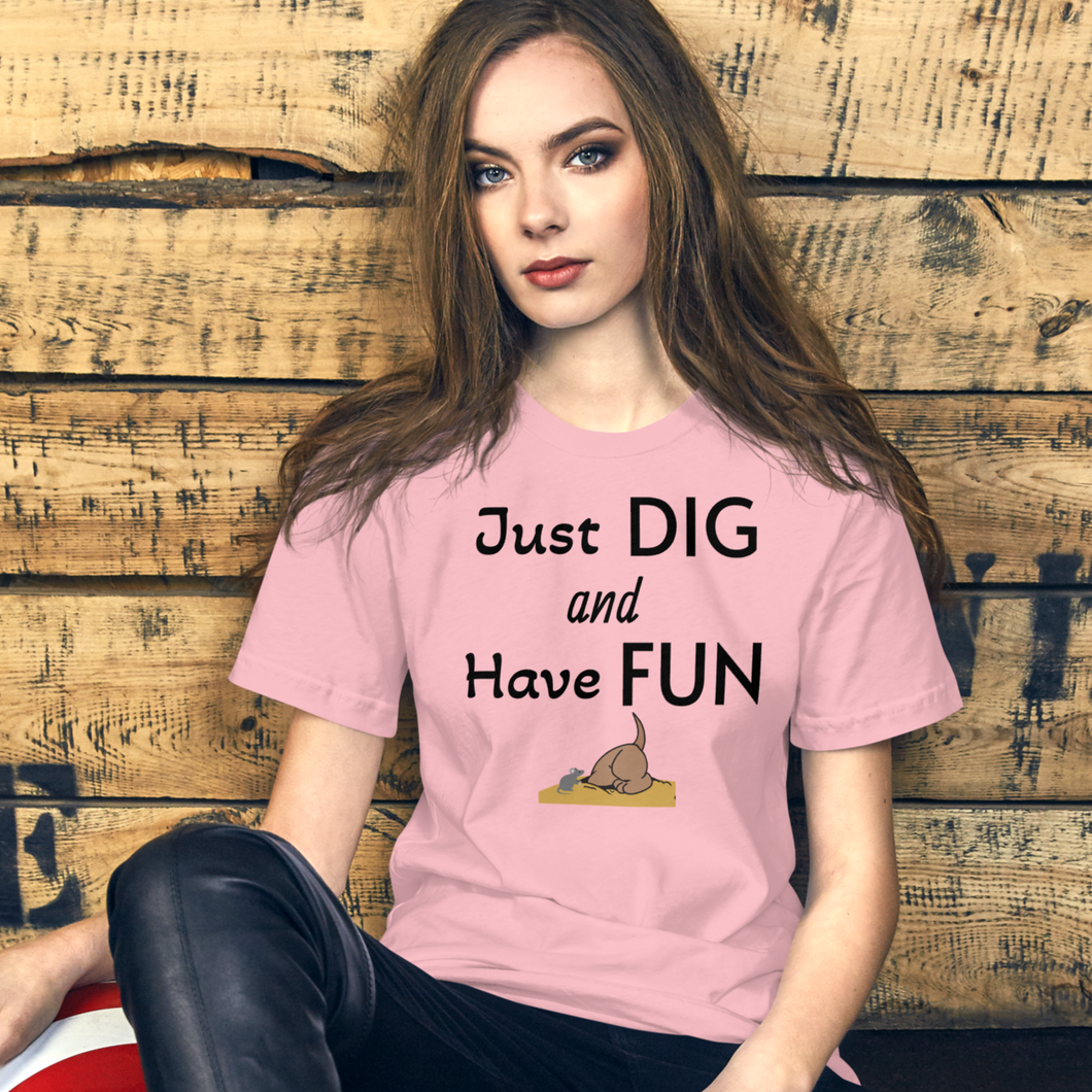 Just Dig & Have Fun Earthdog T-Shirts - Light