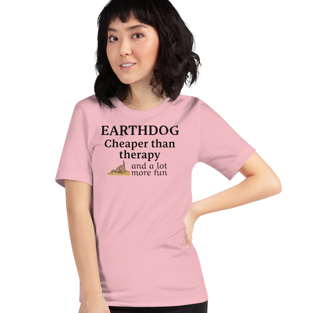 Earthdog Cheaper Than Therapy T-Shirts - Light