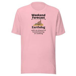 Earthdog Weekend Forecast - Earthdog T-Shirts - Light