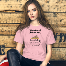 Load image into Gallery viewer, Earthdog Weekend Forecast - Earthdog T-Shirts - Light
