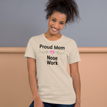 Load image into Gallery viewer, Proud Nose Work Mom T-Shirts - Light

