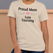 Load image into Gallery viewer, Proud Lure Coursing Mom T-Shirts - Light
