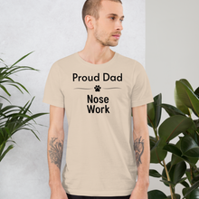 Load image into Gallery viewer, Proud Nose Work Dad T-Shirts - Light
