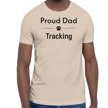 Load image into Gallery viewer, Proud Tracking Dad T-Shirts - Light
