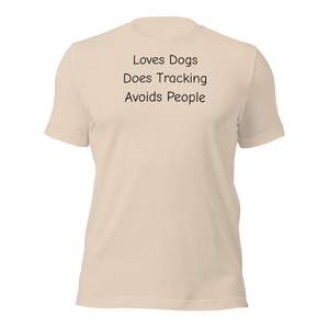 Loves Dogs, Does Tracking T-Shirts - Light