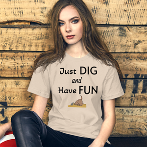 Just Dig & Have Fun Earthdog T-Shirts - Light