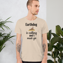 Load image into Gallery viewer, Earthdog is Calling T-Shirts - Light
