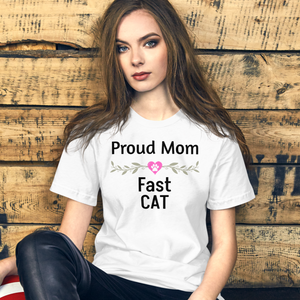 Proud Fast CAT Mom T-Shirts - Light