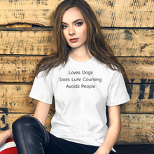 Load image into Gallery viewer, Loves Dogs, Does Lure Coursing T-Shirts - Light
