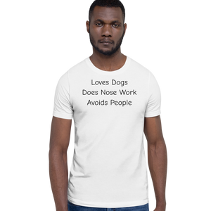 Loves Dogs, Does Nose Work T-Shirts - Light