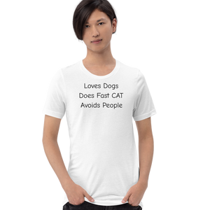 Loves Dogs Does Fast CAT T-Shirts - Light