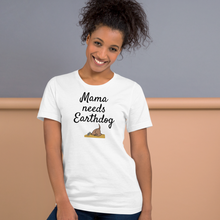 Load image into Gallery viewer, Mama Needs Earthdog T-Shirts - Light
