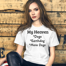 Load image into Gallery viewer, My Heaven Earthdog T-Shirts - Light
