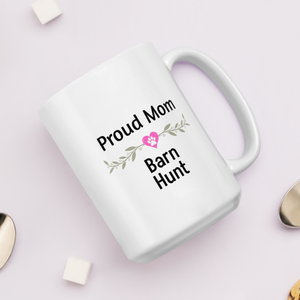 Proud Barn Hunt Mom Mugs