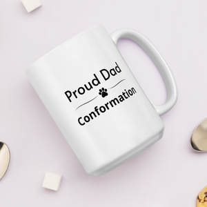 Proud Conformation Dad Mugs