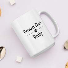 Load image into Gallery viewer, Proud Rally Dad Mugs
