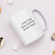 Load image into Gallery viewer, Loves Dogs, Does Earthdog Mugs
