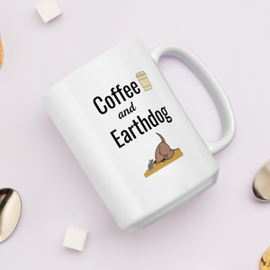 Coffee and Earthdog Mugs