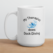 Load image into Gallery viewer, My Therapist Does Dock Diving Mugs
