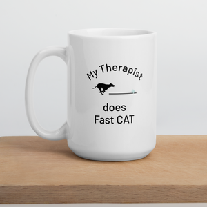 My Therapist does Fast CAT Mugs