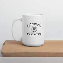 Load image into Gallery viewer, My Therapist Does Sheep Herding Mugs
