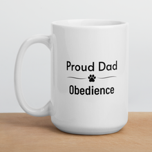 Load image into Gallery viewer, Proud Obedience Dad Mugs
