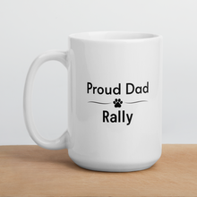 Load image into Gallery viewer, Proud Rally Dad Mugs
