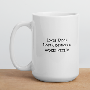 Loves Dogs, Does Obedience Mugs