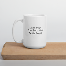 Load image into Gallery viewer, Loves Dogs, Does Barn Hunt Mugs
