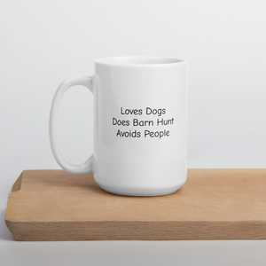 Loves Dogs, Does Barn Hunt Mugs