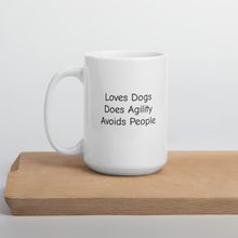 Load image into Gallery viewer, Loves Dogs, Does Agility Mugs
