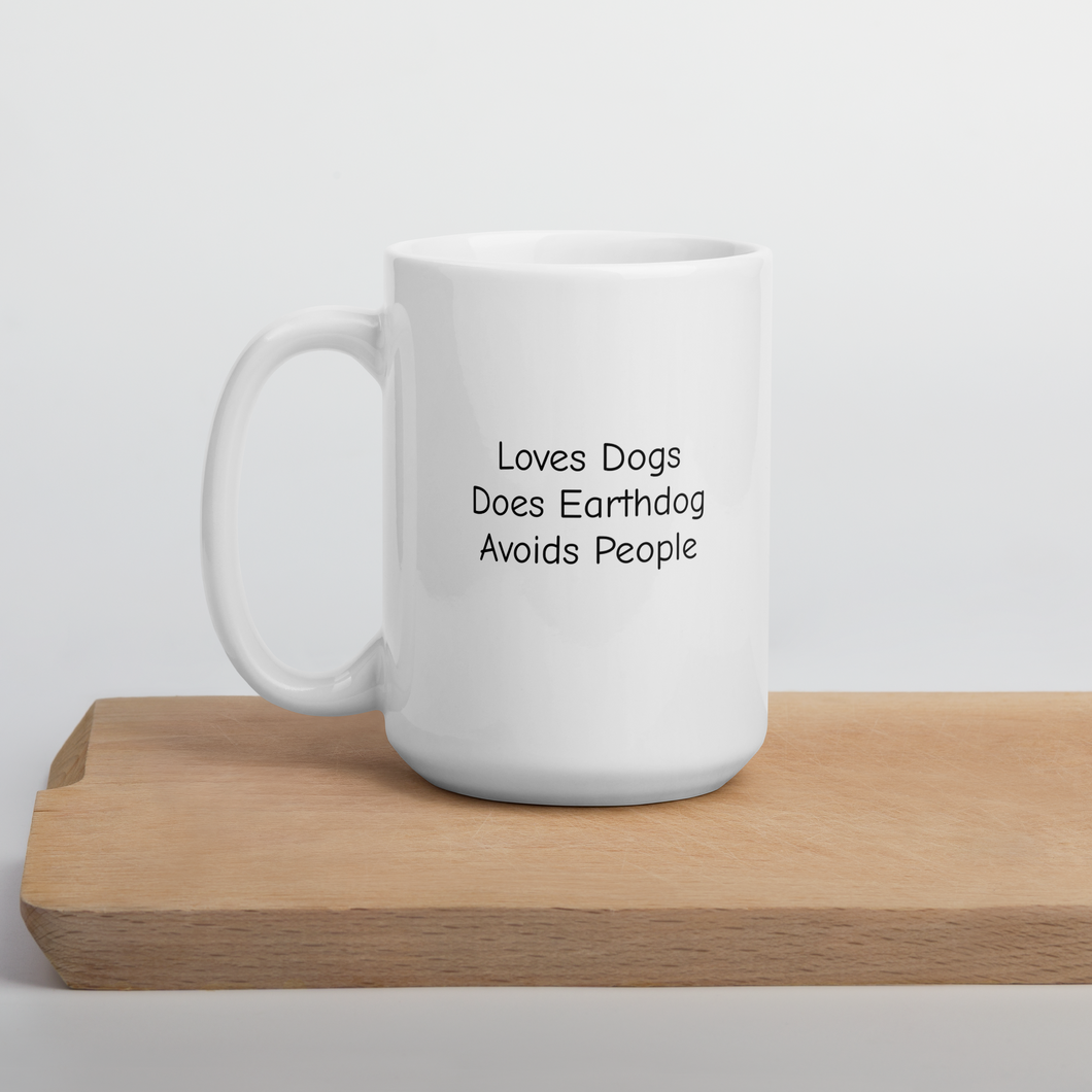 Loves Dogs, Does Earthdog Mugs