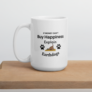 Money Buys Happiness with Earthdog Mugs