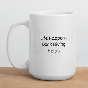 Life Happens, Dock Diving Helps Mugs