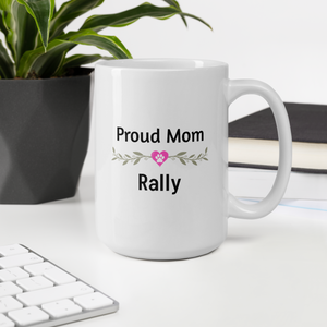Proud Rally Mom Mugs
