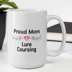 Proud Lure Coursing Mom Mugs
