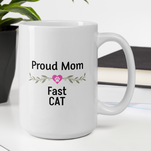 Proud Fast CAT Mom Mugs