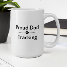 Load image into Gallery viewer, Proud Tracking Dog Mug
