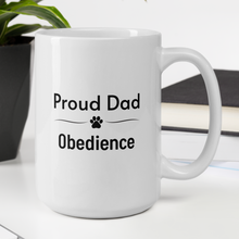 Load image into Gallery viewer, Proud Obedience Dad Mugs
