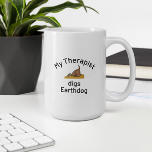 My Therapist Digs Earthdog Mugs