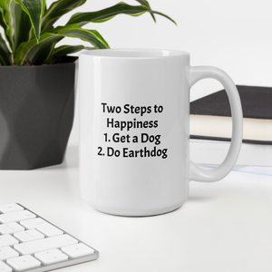 2 Steps to Happiness Earthdog Mugs