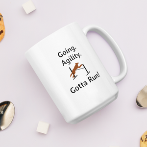 Going. Agility. Gotta Run Mugs