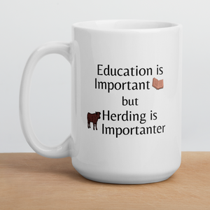 Cattle Herding is Importanter Mug
