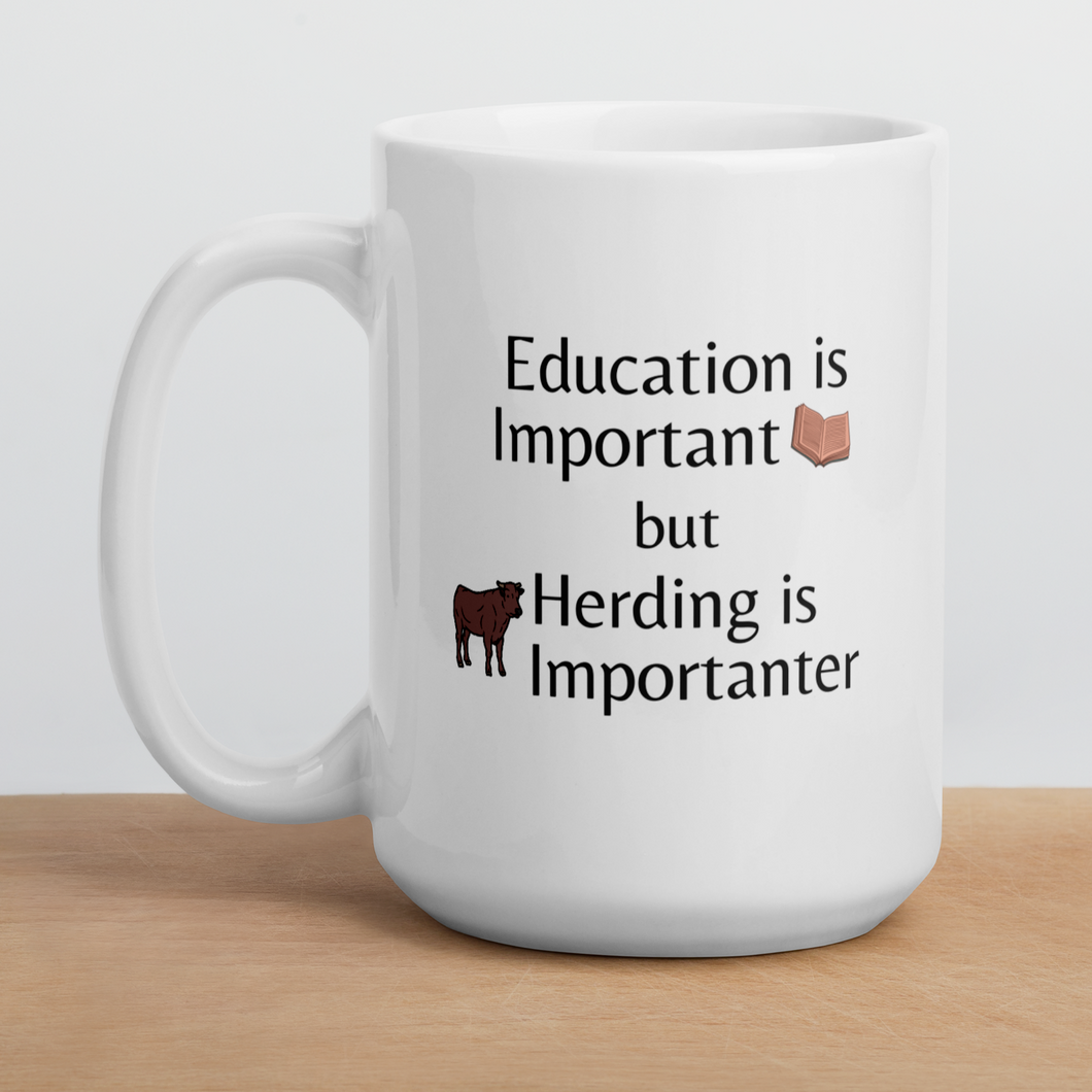 Cattle Herding is Importanter Mug