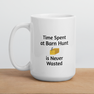 Time Spent at Barn Hunt Mugs