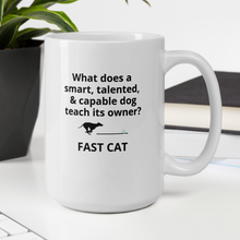 Load image into Gallery viewer, Dog Teaches Fast CAT Mugs
