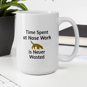 Time Spent at Nose Work Mugs