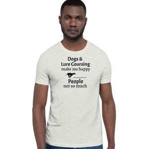 Dogs & Lure Coursing Make Me Happy T-Shirts - Light