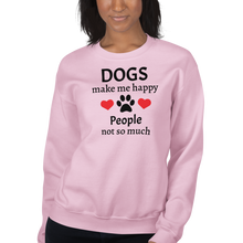 Load image into Gallery viewer, Dogs Make Me Happy Sweatshirts - Light
